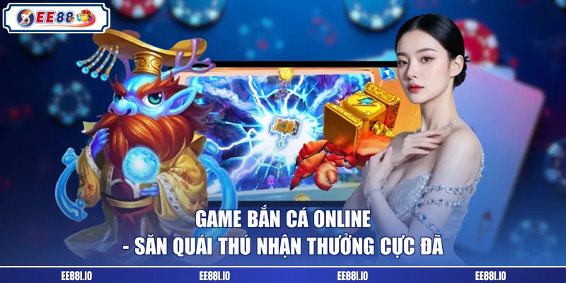 game bắn cá online