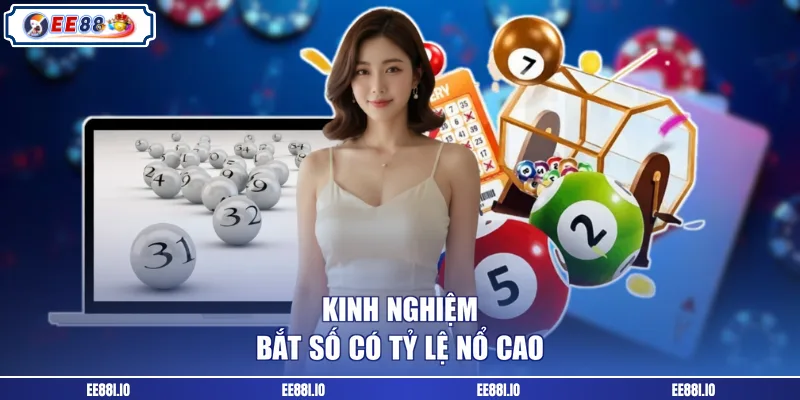 Kinh nghiệm bắt số có tỷ lệ nổ cao
