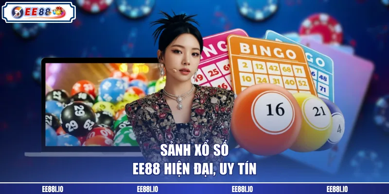 Sảnh xổ số EE88 hiện đại, uy tín